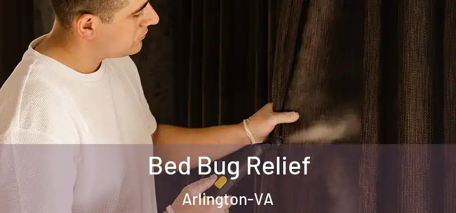  Bed Bug Relief Arlington-VA