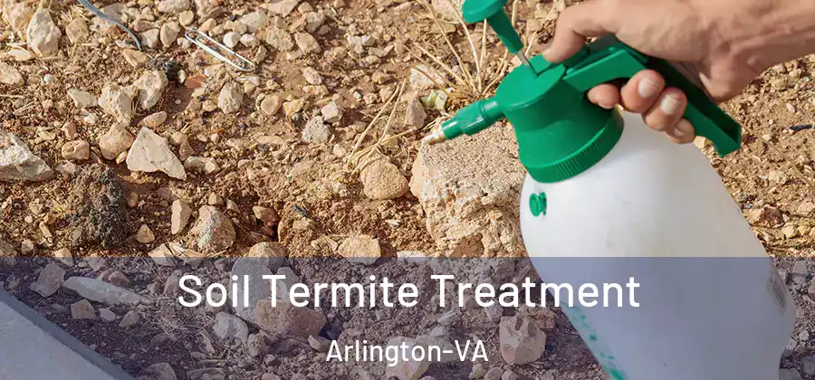  Soil Termite Treatment Arlington-VA