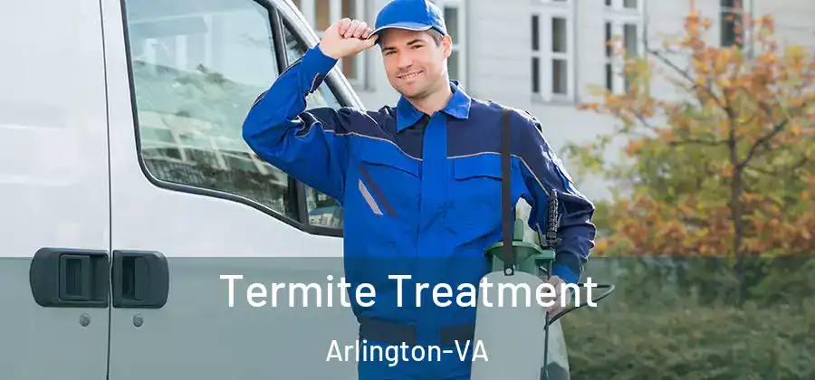  Termite Treatment Arlington-VA